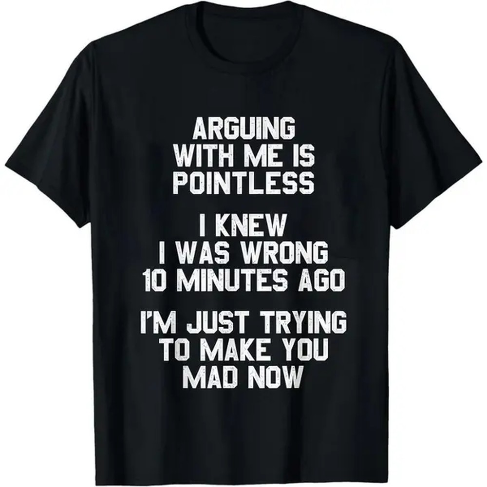 Tee Graphic Print - 나와 논쟁하는 것은 의미없다 재미있는 말이